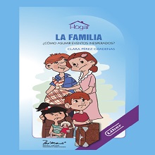 La familia. ¿Cómo asumir eventos inesperados?