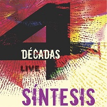 4 Décadas. Síntesis